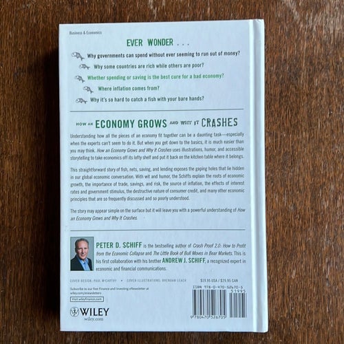 How an Economy Grows and Why It Crashes av Peter D. Schiff och Andrew J. Schiff