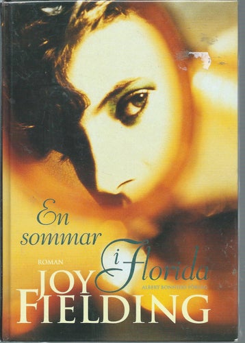 EN SOMMAR I FLORIDA - Joy Fielding ( INBUNDEN )