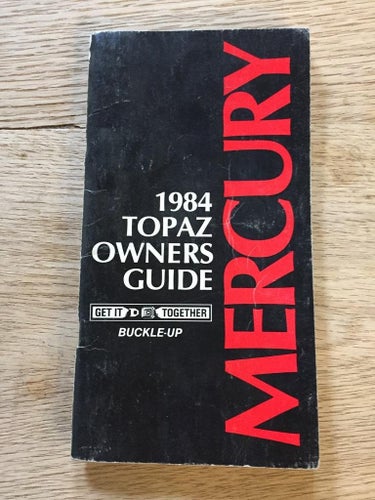 1984 Mercury Topaz Owners Guide