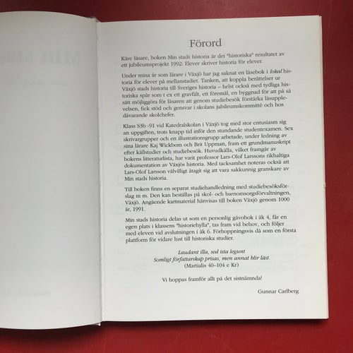 MIN STADS HISTORIA Läsebok Växjös historia Klass S3b -91 Gunnar Carlberg