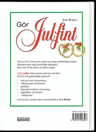 Gör julfint - dekorera, sy, brodera (halmarbeten, godishus)