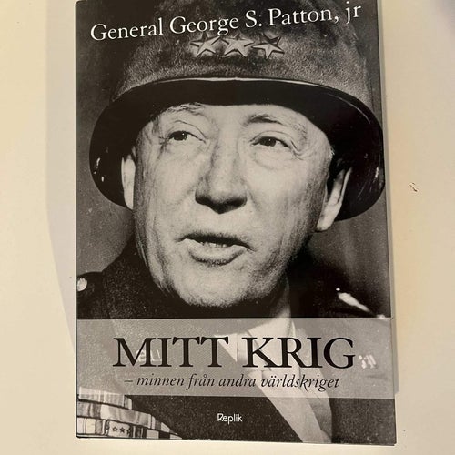 Mitt krig - general George S Patton