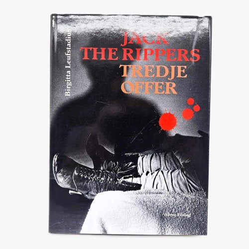 Jack the Rippers tredje offer - Birgitta Leufstadius