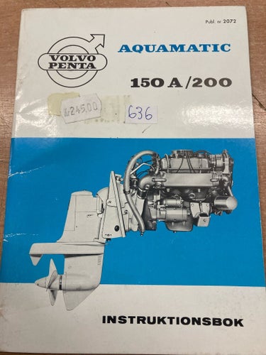 Instruktionsbok Volvo Penta Aquamatic 150 A/200