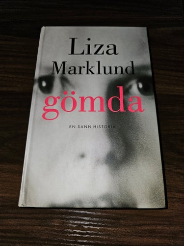 Gömda av Liza Marklund och Maria Eriksson