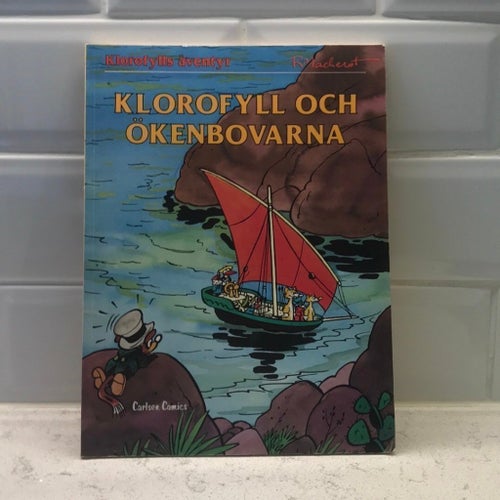 Klorofyll och Ökenbovarna av R. Macherot, 1980 1:a utgåva