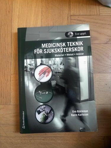 Medicinsk Teknik För Sjuksköterskor av Eva Björkman, Karin Karlsson