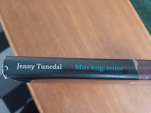 Mitt krig, sviter av Jenny Tunedal, 2011