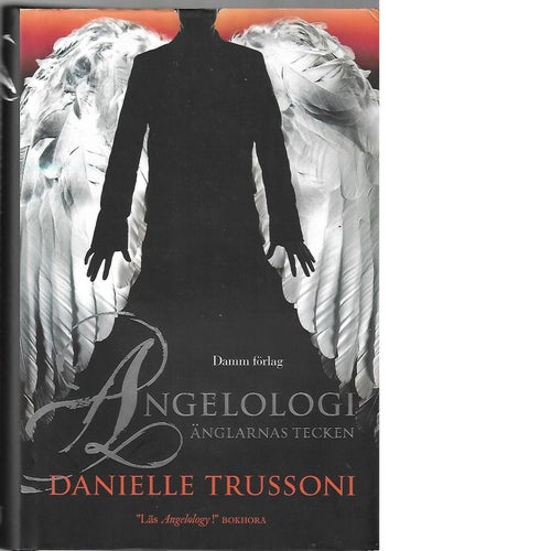 Angelologi Änglarnas tecken av Danielle Trussoni
