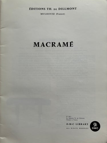 D.M.C Library Macramé av Éditions Th. de Dillmont, 1971