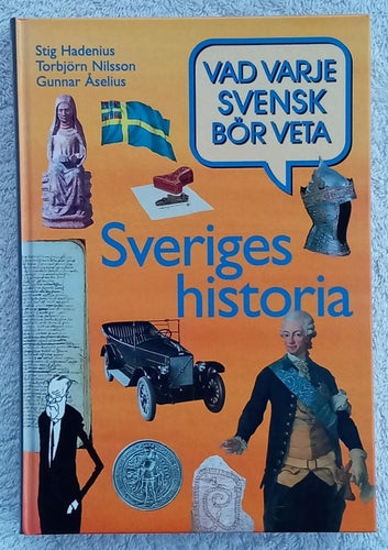 Sveriges historia – vad varje svensk bör veta
