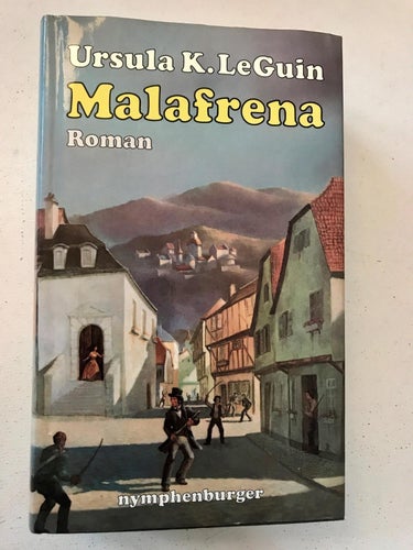 MALAFRENA Ursula K. LeGuin 1984