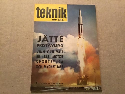TEKNIK FÖR ALLA NR 1 1962 VOLVO SPORT,RYMDBAS I KIRUNA,KAROSS PÅ FORMEL K ?
