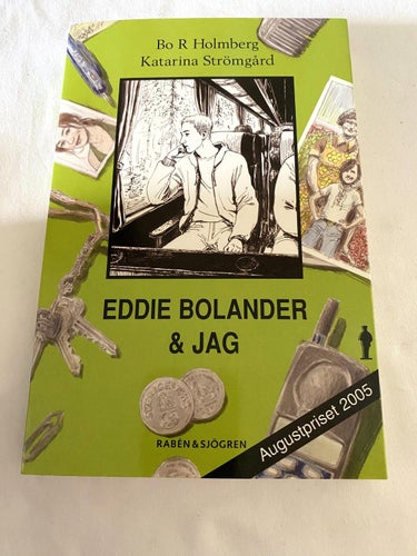 Eddie Bolander & jag av Bo R. Holmberg Häftad bok. Rabén & Sjögren.1 uppl. 2005