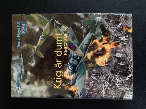 1 st Bok "Krig är dumt" av Kjell W. Ahlberg
