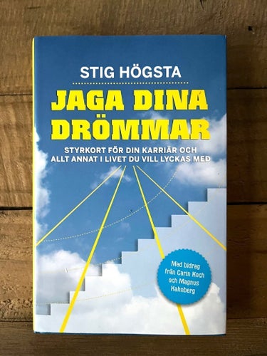 Jaga Dina Drömmar av Stig Högsta, 2012