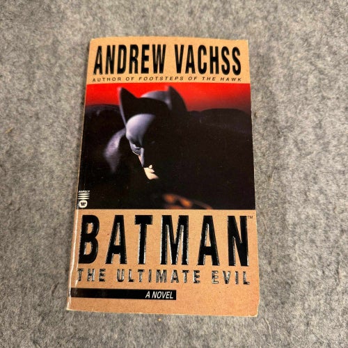 Andrew Vachss - Batman: The Ultimate Evil