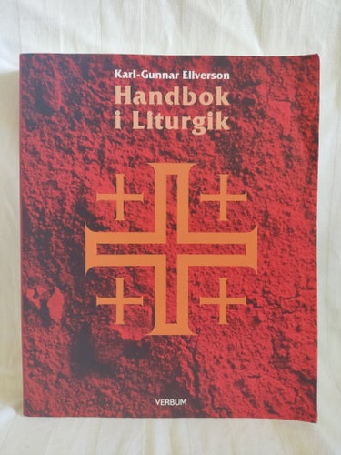 Handbok i Liturgik av Karl-Gunnar Elliverson, 2007
