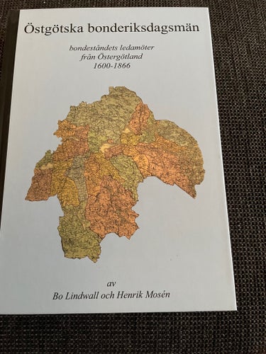 Östgötska bonderiksdagsmän av Bo Lindwall och Henrik Mosén, 2003