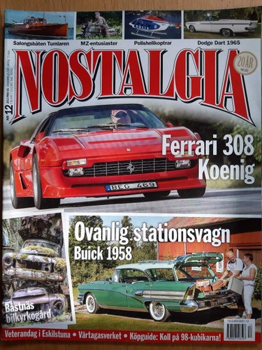 Nostalgia 12 2013: Dodge Dart 1965, Buick 1958, Ferrari 308 Koenig, 98-kubikare