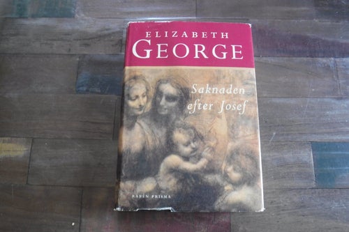 Saknaden efter Josef, författare Elizabeth George
