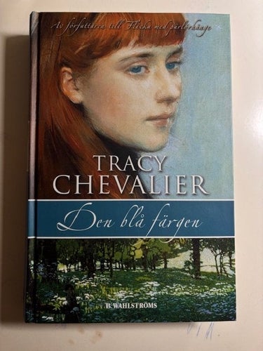 Tracy Chevalier - Den blå färgen