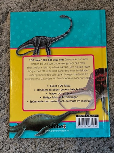 100 Saker Alla Bör Veta Om: Dinosaurier