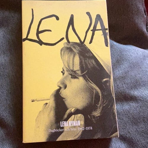 Lena Nyman - Dagböcker och brev 1962-1974