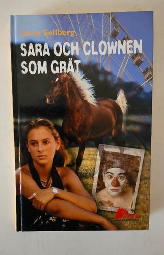 BOK. SARA OCH CLOWNEN SOM GRÄT. ANNA SELLBERG.
