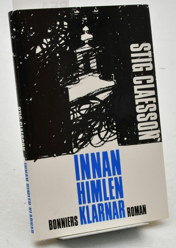 Innan himlen klarnar : [roman] / Stig Claesson.