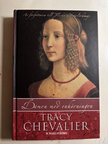 Tracy Chevalier - Damen med enhörningen