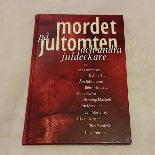 Mordet på jultomten och andra juldeckare av Hans Alfredson med fl, 2002