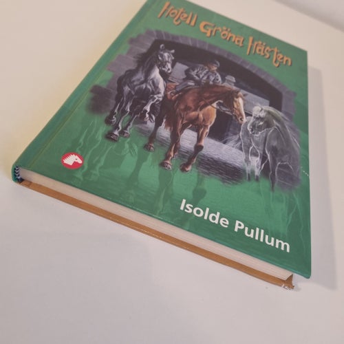 Hotell Gröna Hästen av Isolde Pullum - Pollux