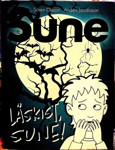 SUNE. LÄSKIGT, SUNE! av Sören Olsson och Anders Jacobsson, 2000
