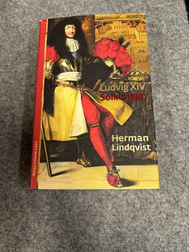 Herman Lindqvist - Ludvig XIV Solkungen