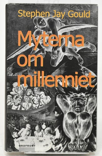 Myterna om millenniet / Stephen Jay Gould