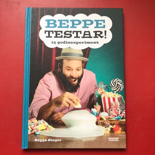 BEPPE TESTAR! 15 godisexperiment + 15 utomhusexperiment Beppe Singer