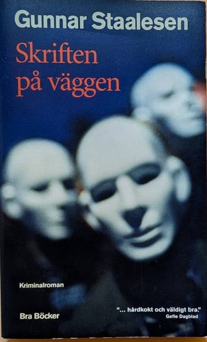 BOK: Skriften på väggen. Kriminalroman. Av Gunnar Staalesen,