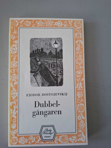 Fjodor Dostojevskij: Dubbelgångaren