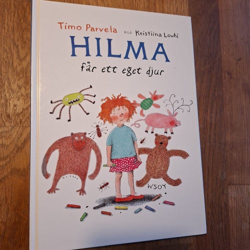 Hilma får ett eget djur, Timo Parvela, okänt publiceringsår