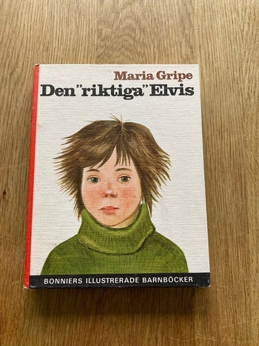 Maria Gripe Elvis böcker - "Den riktiga Elvis", "Att vara Elvis", "Elvis