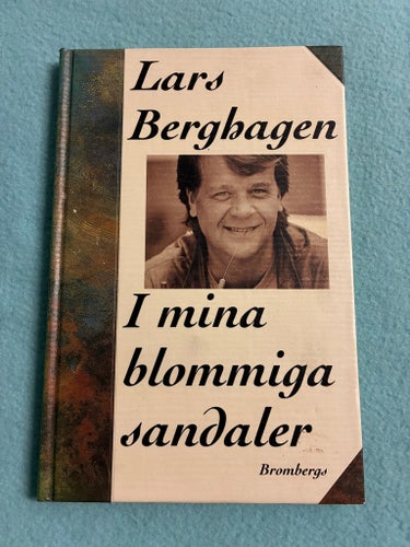 I mina blommiga sandaler av Lars Berghagen