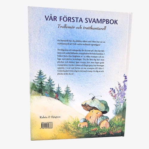 Vår första svampbok: trollsmör och trattkantarell - Görel Kristina Näslund