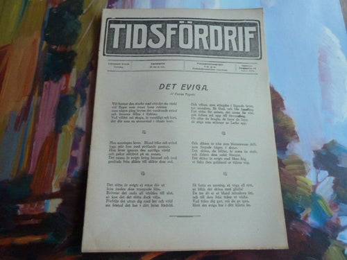 TIDSFÖRDRIF, 1914, DET EVIGA, TIDNING