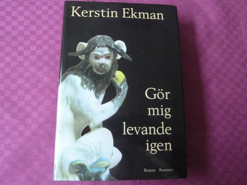 GÖR MIG LEVANDE IGEN, K. EKMAN, 1996, BÖCKER