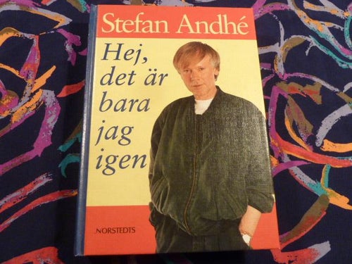 HEJ, DET ÄR BARA JAG IGEN, S. ANDHÉ, 1995,  BÖCKER
