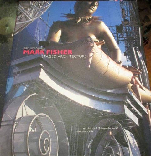 Arkitektur, Mark Fisher, Staged Architecture, Stor fin bok