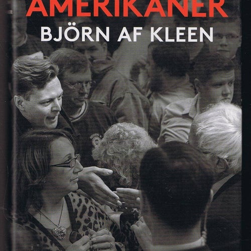 Björn af Kleen: Amerikaner - 1:a upplagan!