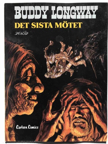 Buddy Longway - 16. Det sista mötet. Oläst!