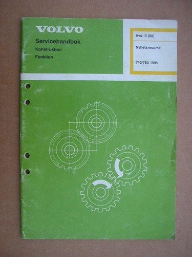 VOLVO Verkstadshandbok Nyhetsresume 740 760 1985